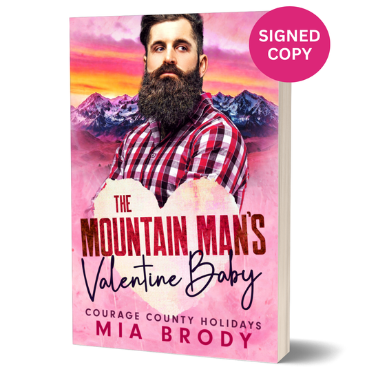 The Mountain Man’s Valentine Baby Signed Paperback