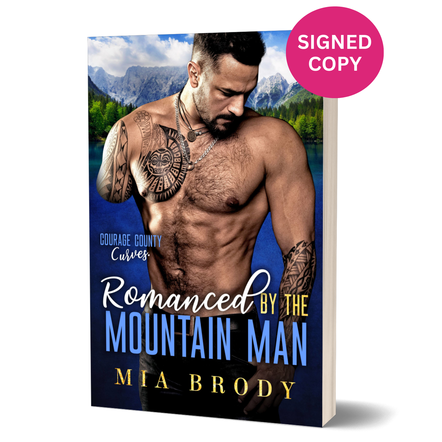 Romanced by the Mountain Man Signed Paperback